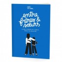 Livre à compléter - Entre frères et soeurs - Minus Edition Petit-Toi