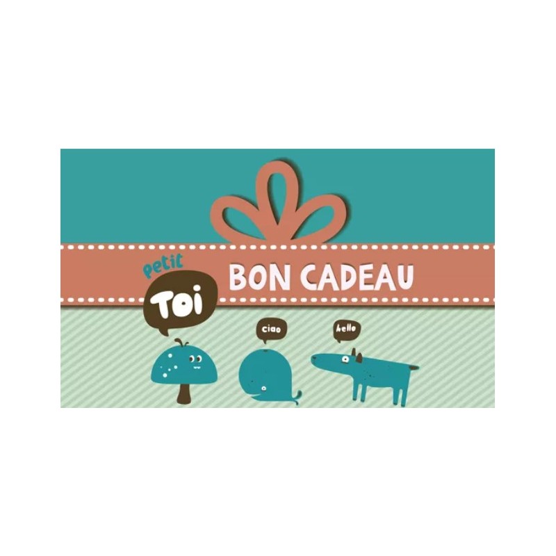 Bon Carte Cadeau pour bébé et enfant- Petit Toi Bon Carte Cadeau pour bébé et enfant- Petit Toi